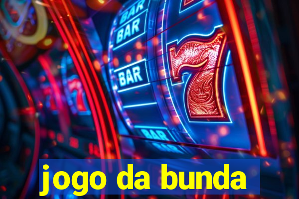 jogo da bunda